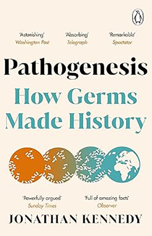 Pathogenesis - How Germs Made History